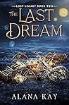 The Last Dream