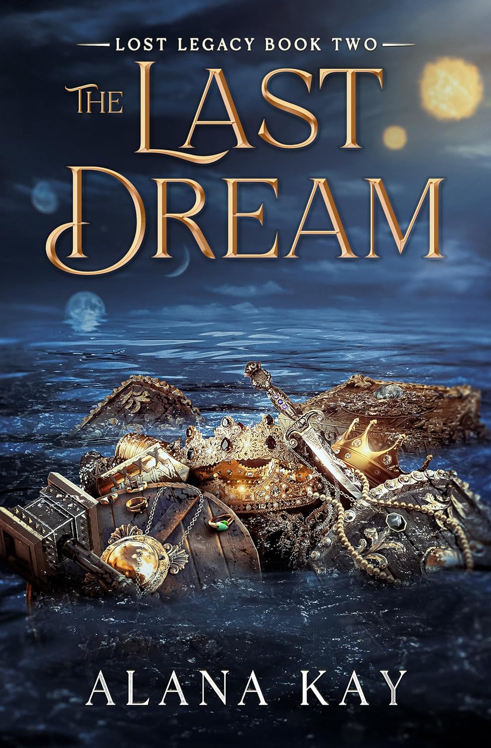 The Last Dream (Lost Legacy #2)
