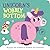 Unicorn's Wobbly Bottom: (A...