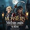 Monsters within Men