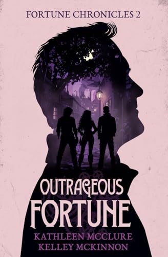 Outrageous Fortune: Fortune Chronicles 2 (Paperback)
