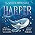 Harper: The Speedy Humpback Whale (Ocean Tales Children's Books)