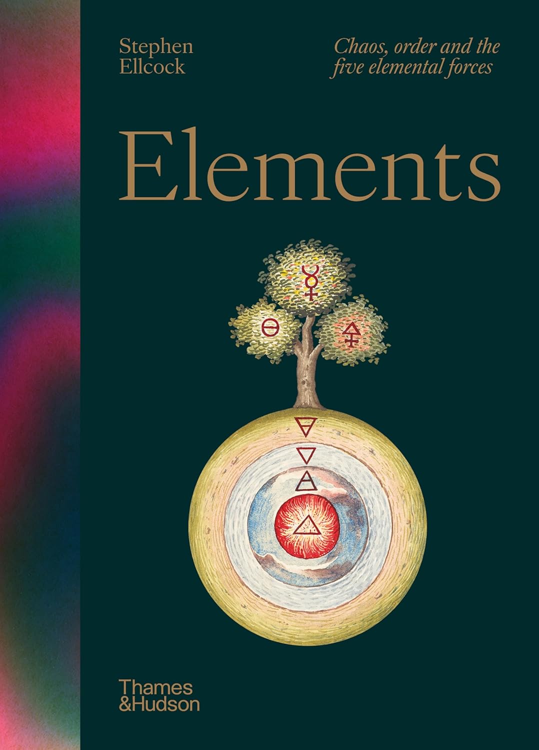 Book cover: Elements: Chaos order and the five elemental forces by Stephen Ellcock