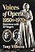 Voices of Opera, 1950s-1970s: Interviews with 22 Singers