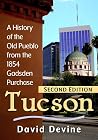 Tucson: A History...