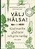 Välj hälsa! receptboken  by Marianne Bengmark