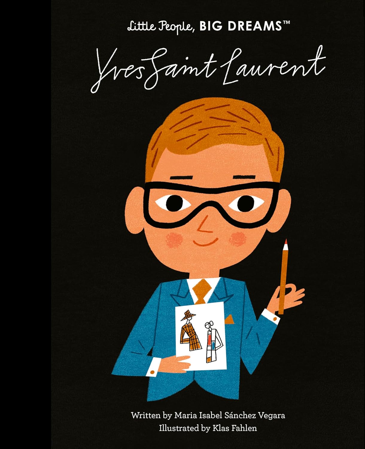 Yves Saint Laurent (Little People, BIG DREAMS, 130)