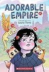 Adorable Empire by Laura  Terry