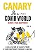 Canary In a (Post) Covid World by Various Edited by C.H. Klotz