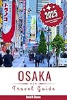 Osaka Travel Guid...