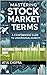 Mastering Stock Market Term...
