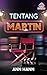 Tentang Martin