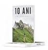 10 ani în Carpați