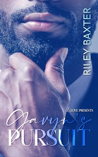 Gavyn's Pursuit (The Bellamy Brothers Book 3)