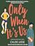 Only When It's Us (Bergman Brothers, #1)