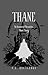 Thane (The Immortal Chronicles, #.5)