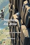 Teaching Jiu Jits...