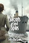 Secrets and Spies: A gripping women’s historical mystery (A Delafield & Malloy Investigation Book 4)