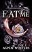 Eat Me by Aspen Winters