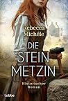 Die Steinmetzin: ...
