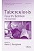 Tuberculosis: The Essential...