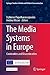 The Media Systems in Europe...