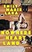 Nowhere Heart Land