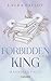 Forbidden King (Magnolia Falls, #3)