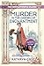 Murder in the Garden of Enchantment: The Constantinople Diaries (A Madame Theodosia Mystery)