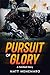 Pursuit of Glory: A Paintba...