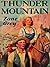 Thunder Mountain by Zane Grey