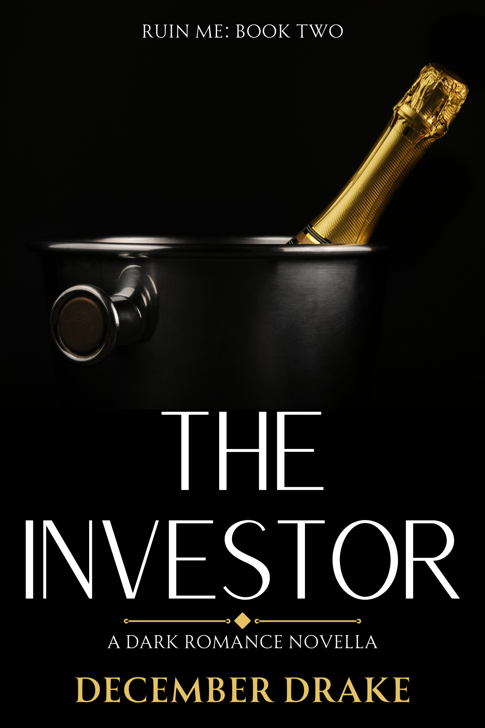 The Investor (Ruin Me #2)