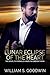 Lunar Eclipse of the Heart by William Goodwin