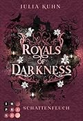 Royals of Darkness: Schattenfluch
