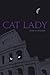 Cat Lady