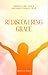 Rediscovering Grace: Embrac...