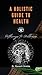 A Holistic Guide to Health by Shimba