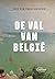 De val van België