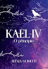 Kael-IV: o princípio