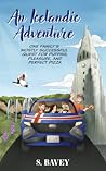 An Icelandic Adventure: One Family’s Mostly Successful Quest for Puffins, Pleasure, and Perfect Pizza