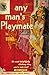 Any Man’s Playmate