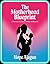 The Motherhood Blueprint: A...