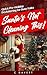 Santa's Not Cleaning This!:...