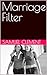 Marriage Filter by Samuel Clément