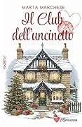 Il club dell'uncinetto: (Collana Un cuore per capello - PubMe) (PubMe Romance) (Italian Edition)