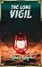The Long Vigil