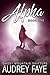 Alpha (Ghost Mountain Wolf Shifters, #1)