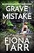 Grave Mistake (Dawn Grave #3)