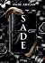 Sade - Tome 1 (French Edition)