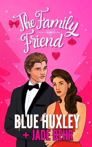 The Family Friend (The Ortiz Family #3)